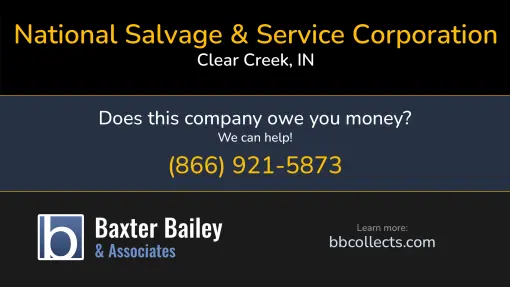 Updated Profile & Contacts for National Salvage & Service Corporation  . DOT:     Located in Clear Creek, IN 47426 US. 