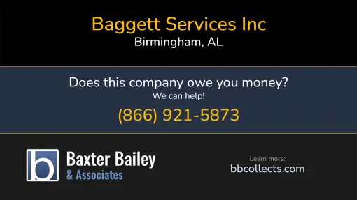 Updated Profile & Contacts for Baggett Services Inc. DOT: 2212660  MC: 173451.   Located in Birmingham, AL 35233 US. 