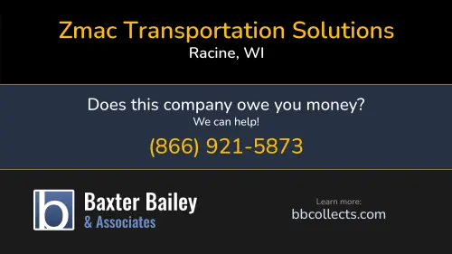 Zmac Transportation Solutions Zmac www.zmactransport.com 510 College Ave Racine, WI DOT:2246943 MC:716572 1 (262) 664-4151