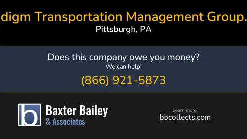 Paradigm Transportation Management Group, LLC 3 Crafton Sq Pittsburgh, PA DOT:2820892 MC:938207 1 (800) 223-8973 1 (850) 844-1581